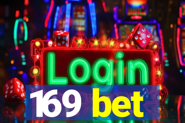 169 bet